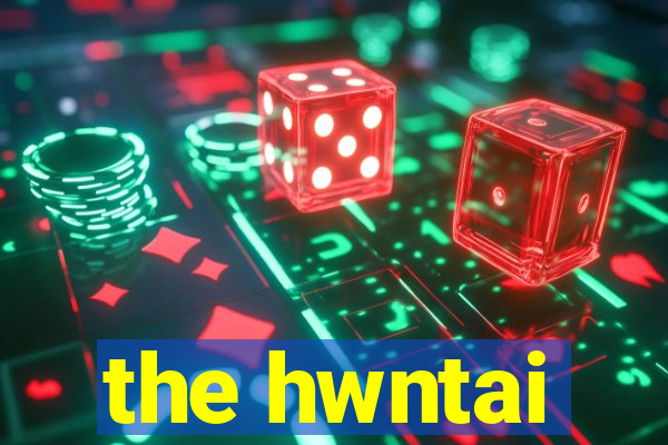 the hwntai